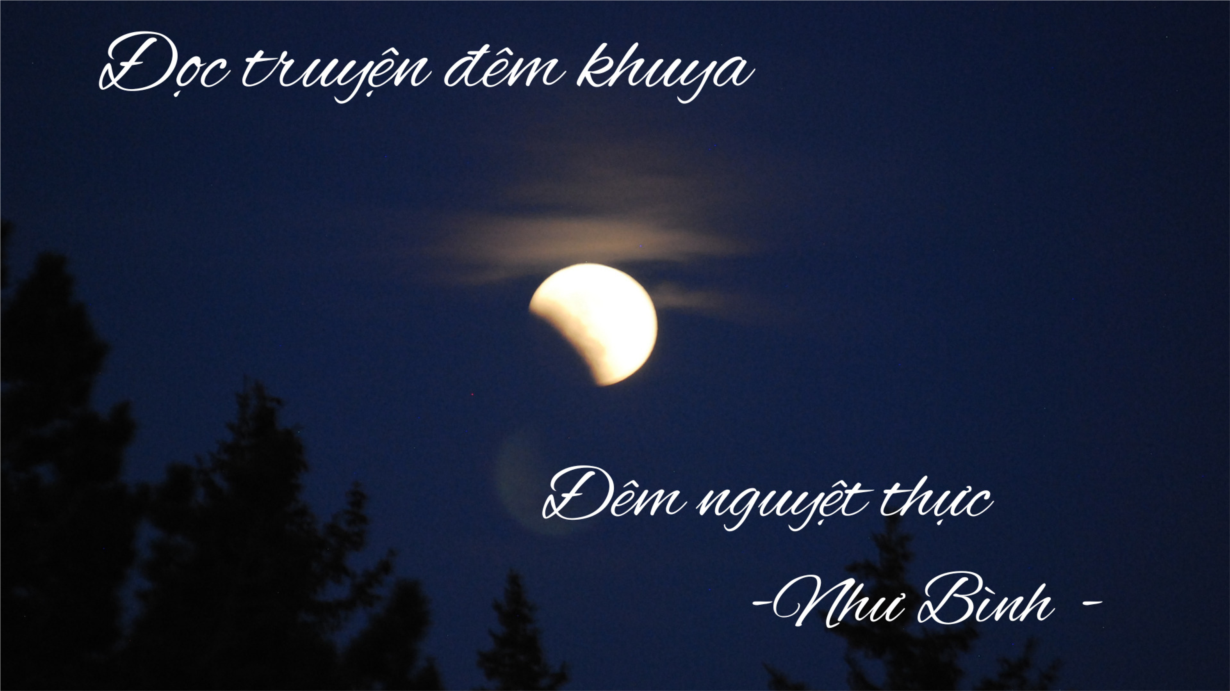 Truyện ngắn: Đêm nguyệt thực